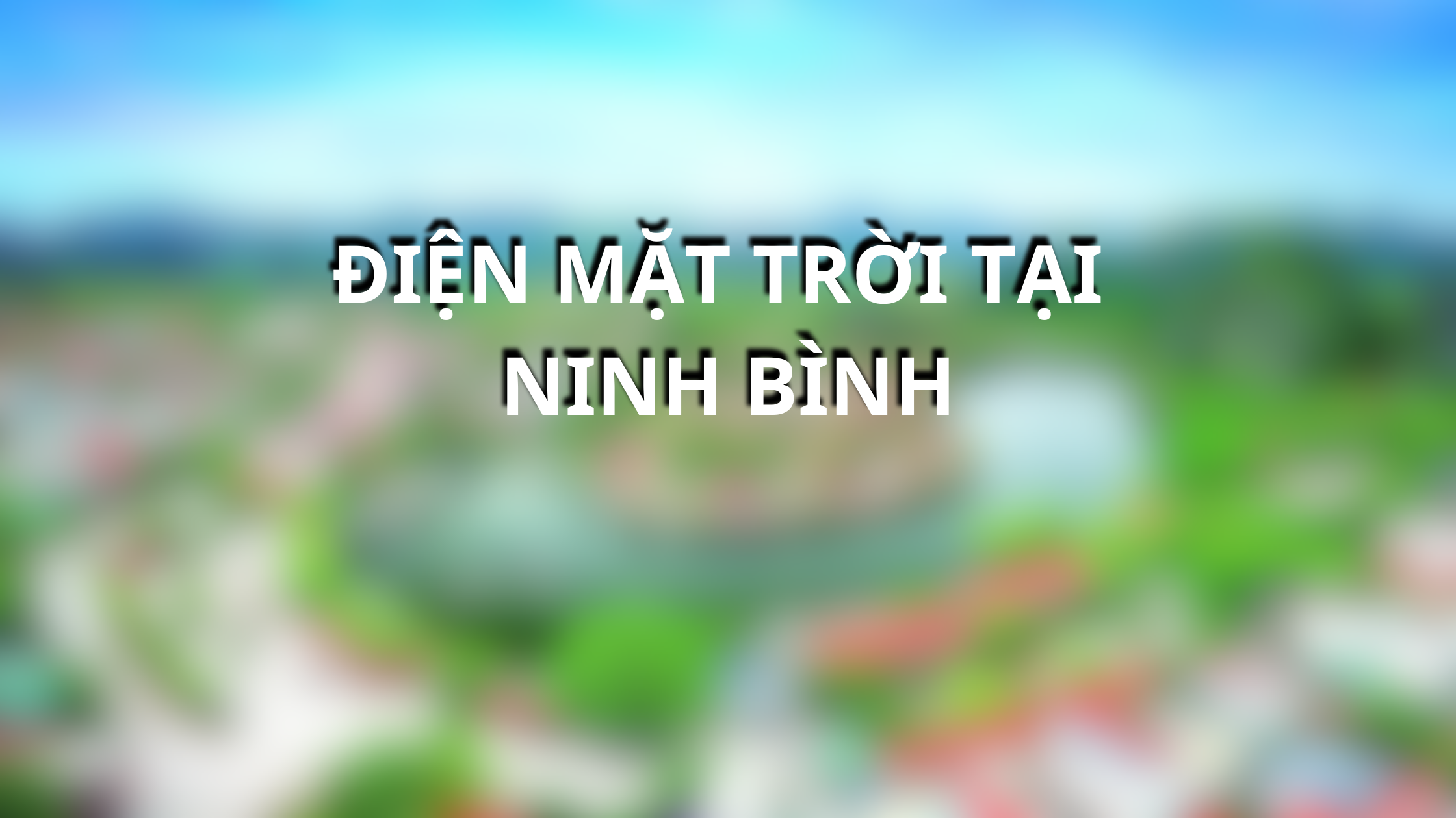 Điện mặt trời tại Ninh Bình