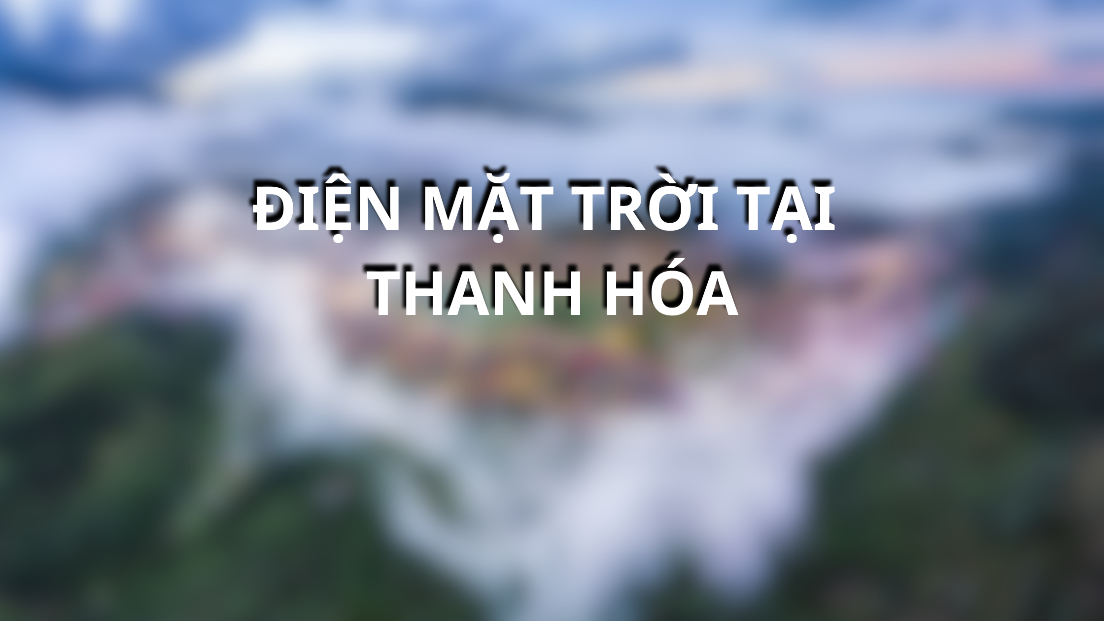 Điện mặt trời tại Thanh Hóa